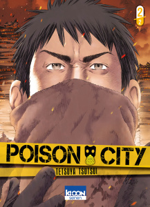 Poison City Tome 2 - Tsutsui Tetsuya ; Le Quéré David