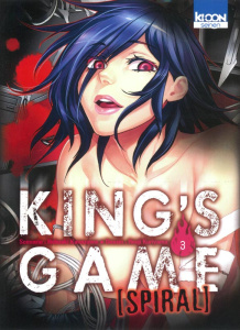 King's Game Spiral Tome 3 - Kanazawa Nobuaki ; Kuriyama Renji ; Silvestre Jean