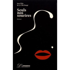 Seuls nos sourires - La Ville Baugé Jean-Félix de