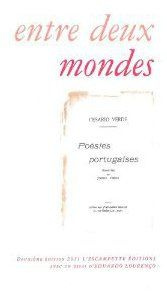 Entre deux mondes. 2e édition - Verde Cesario ; Lourenço Eduardo ; Verde Jorge