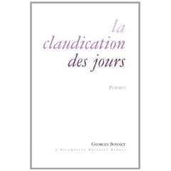 La claudication des jours - Bonnet Georges