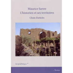 L'historien et ses territoires. Choix d'articles - Sartre Maurice ; Brun Patrice