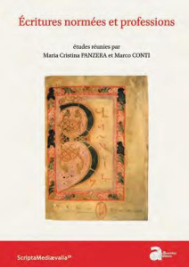 Ecritures normées et professions (Moyen Age- XVIe siècle) - Panzera Maria-Cristina ; Conti Marco