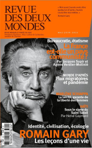 Revue des deux Mondes Mai-juin 2021 : Romain Gary. Les leçons d'une vie - Toranian Valérie ; Moulonguet Thierry