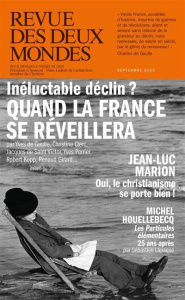 Revue des deux Mondes Septembre 2023 : Inéluctable declin ? Quand la France se réveillera - Julia Aurélie