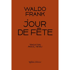 Jour de fête - Frank Waldo ; Neveu Pascal