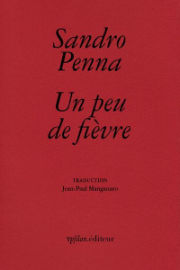 Un peu de fièvre - Penna Sandro ; Manganaro Jean-Paul