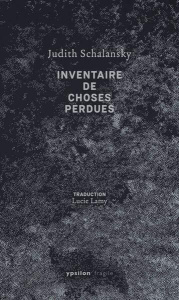 Inventaire de choses perdues - Schalansky Judith ; Lamy Lucie