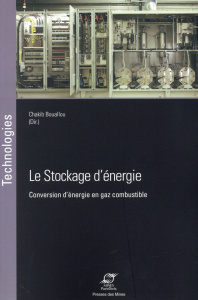 Le stockage d'énergie. Conversion d'énergie en gaz combustible - Bouallou Chakib