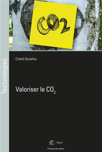 Valoriser le CO2 - Bouallou Chakib