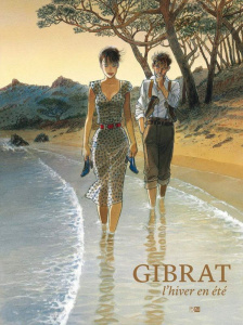 L'hiver en été - Gibrat Jean-Pierre ; Manzoni Rebecca