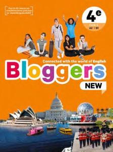 Anglais 4e Bloggers New. Edition 2022 - Kerg Bénédicte ; Petteni Karen ; Le Saout-Dutay Sy