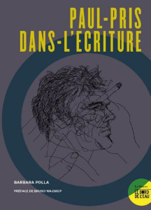 Paul-pris-dans-l'écriture - Polla Barbara ; Wajskop Bruno ; Serve Julien