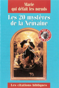 Marie qui défait les noeuds. Les 20 mystères de la neuvaine - Celeiro Juan-Ramón ; Crepy Luc