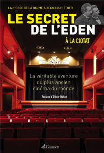 Le secret de l'Eden - La Baume Laurence de ; Tixier Jean-Louis ; Dahan O