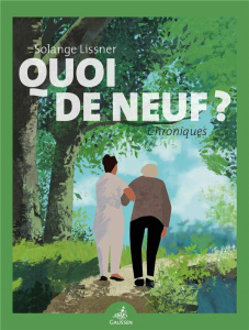 Quoi de neuf ? - Lissner Solange