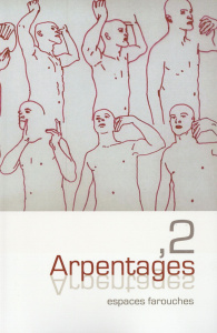 ARPENTAGES, 2 - 2015 - CHOPLIN ANTOINE