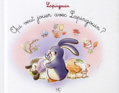 Qui veut jouer avec Lapingouin ? - Mizusawa Masami ; Boisseau Carole-Anne ; Vujanic G