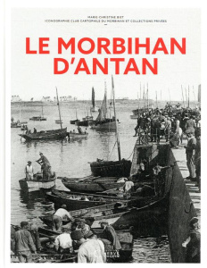 Le Morbihan d'antan - Biet Marie-Christine