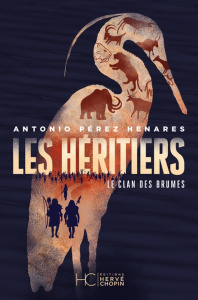 Le clan des brumes Tome 2 : Les héritiers - Pérez Henares Antonio ; Grillot Anne-Carole