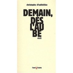 Demain, dès l'aube - Hallivillée Christophe d'