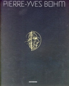 Pierre-Yves Bohm - Sordet Bernard ; Brochard Yves ; Boudier Laurent