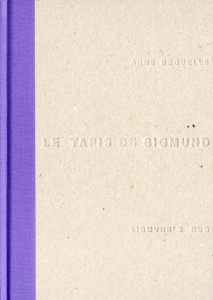 Sigmund's rug. To sleep to dream no more, Edition bilingue français-anglais - Deguelle Anne ; Poulain Yvan ; Bembekoff Marc ; Ba