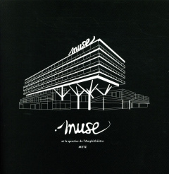 Muse et le quartier de l'Amphithéâtre, Metz. Edition bilingue français-anglais - Maillard Carol ; Villanueva Eléonore ; Piukovics F