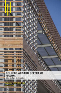 COLLEGE ARNAUD BELTRAME, PEGOMAS - BILLY GOFFARD ARCHITECTES - EHRET GABRIEL
