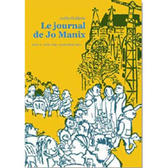 Le journal de Jo Manix Tome 2 : Mai 1996 - Mai 2001 - Guillevic Joëlle