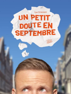 Un petit doute en septembre - Driessen Ype ; Castel Lucie