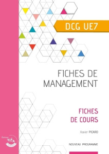 Fiches de management DCG 7. Fiches de cours, Edition 2021-2022 - Picard Xavier