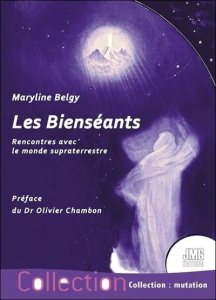 Les bienséants. Rencontres avec le monde supraterrestre - Belgy Maryline