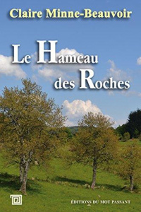 Le Hameau des Roches - Minne-Beauvoir Claire