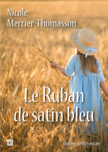 Le ruban de satin bleu - Mercier-Thomasson Nicole