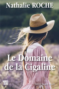 Le Domaine de la Cigaline - Roche Nathalie