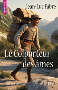 Le colporteur des âmes - Fabre Jean-Luc