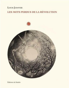 Les mots perdus de la révolution - Janover Louis ; Norrito Nicolas