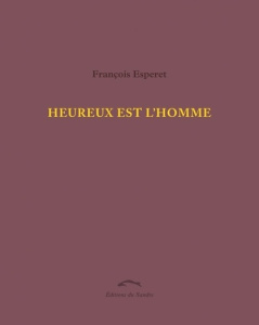Heureux est l’homme - Esperet François