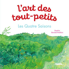 Les Quatre Saisons - Bordet-Pétillon Sophie ; Baudier Anne