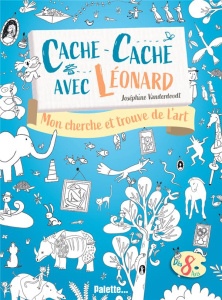 Cache-cache avec Léonard. Mon cherche et trouve dans l'art - Vanderdoodt Joséphine