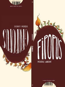 Fipopus Gropopus - Laurent Frédéric