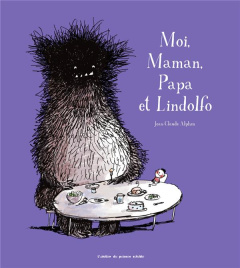 Moi, Maman, Papa et Lindolfo - Alphen Jean-Claude