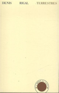Terrestres - Rigal Denis