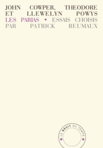 Les parias - Powys Llewelyn ; Powys Theodore Francis ; Cowper P