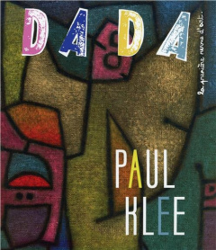 Dada N° 210 : Paul Klee - Nobial Christian ; Ullman Antoine