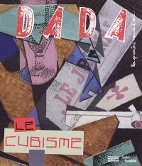 Dada N° 232, novembre 2018 : Le cubisme - Nobial Christian ; Ullmann Antoine