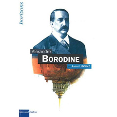 Alexandre Borodine - Lischke André