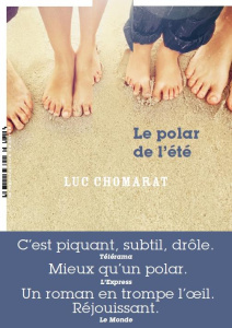 Le polar de l'été - Chomarat Luc