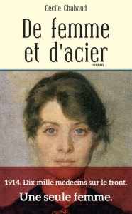 De femme et d'acier - Chabaud Cécile